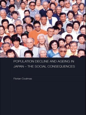 cover image of Population Decline and Ageing in Japan--The Social Consequences